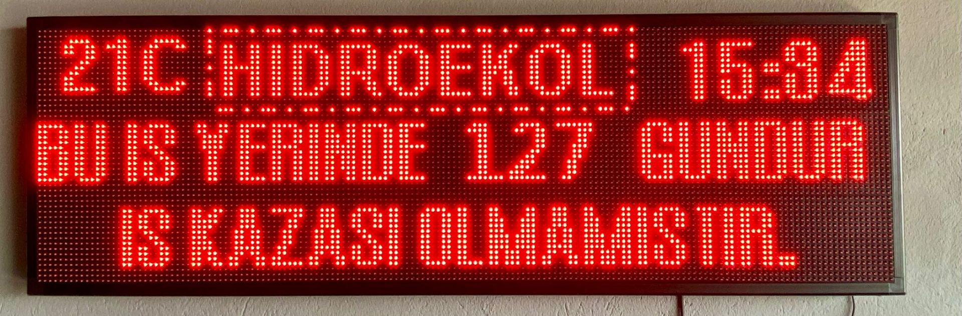Kazasız İş Günü Gösterim Panosu
